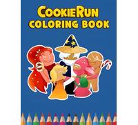 Cookie Coloring Book: Cute Runkingdom Illustrations, Engaging Activities, Stress-Relief for Kids, and Perfect Gifts Idea