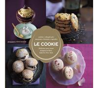 Cookie: Delicious Sweet Treats Designed in Paris, Baked in New York