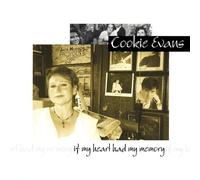 Cookie Evans - If My Heart Had My Memory