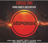 Various Artists - Circus Two (Presented By Cookie Monsta & Funtcase)