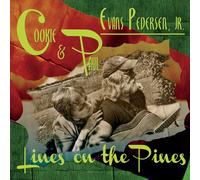 Cookie & Paul Evans Pedersen Jr. - Cookie & Paul Evans Pedersen : Lines on the Pines