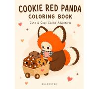 Cookie Red Panda Coloring Book: Cute & Cozy Cookie Adventures