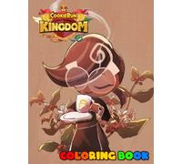 Cookíe Run Kịngdom Coloring Book: One Of The Best Ways To Relax And Enjoy Coloring Fun For Boys And Girls