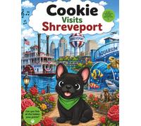 Cookie visits Shreveport: A Fun Coloring & Activity Adventure of Shreveport, Louisiana