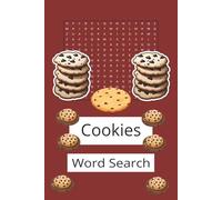 Cookie Word Search: Over 50 Delicious Puzzles About Cookies, Baking, and Sweet Treats