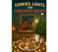 Cookies, Lights, and Christmas Nights