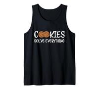 Cookies Solve Everything Funny Baking Cookie Lover Humor Tank Top