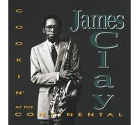 Cookin' At The Continental by James Clay (2012-11-02)