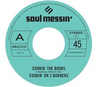 Cookin' On 3 Burners - Cookin' The Books/Give A Little Bit More [7" VINYL]