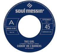 Cookin' On 3 Burners - This Girl/Four 'n Twenty [7" VINYL]