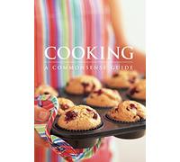 Cooking: a Commonsense Guide