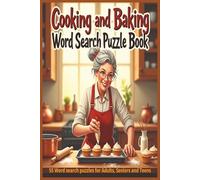 Cooking and Baking Word Search Puzzle Book: Word Searches with Easy to Read Print about Cooking, Baking, Ingredients and More | 6x9 inches, 110 pages ... Gift for Vacations, Holidays and Free Time