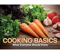Cooking Basics: What Everyone Should Know