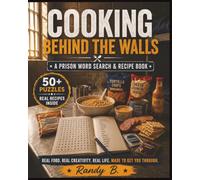 Cooking Behind the Walls: A Prison Word Search and Recipe Book