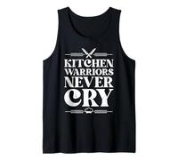 Cooking Clothes Kitchen Warriors Never CRY Funny Cooks Tank Top