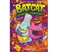 Cooking Contest! (Batcat Book #3): A Graphic Novel (Volume 3)