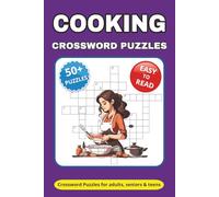 Cooking Crossword Puzzle Book: Crossword Puzzles with Easy to Read Print about Kitchen Utensils, Cuisines, Spices and More | 6*9 inches, 112 pages | ... Gift for Vacations, Festivals and Relaxation