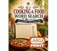 Cooking & Food Wordsearch: Over 100 Large Print Food Themed Puzzles, With Fun Facts & Solutions, Fun and Relaxing for All Ages (HD Press Themed Wordsearch Puzzles)