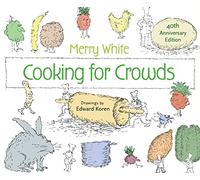 Cooking for Crowds: 40th Anniversary Edition