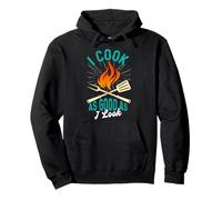 Cooking I COOK AS GOOD AS I LOOK Funny Cooks Pullover Hoodie