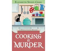 Cooking is Murder: Volume 11 (A Myrtle Clover Cozy Mystery)