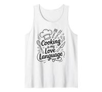 Cooking is My Love Language, Culinary Chef and Kitchen Cook Tank Top