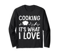 Cooking It's What I Love Chef Funny Cooks Long Sleeve T-Shirt