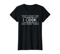 Cooking Lover | I Cook and I Know Things Funny Sous Chef Value Graphic T-Shirt, Women, Black, M