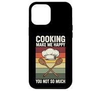 Cooking Make Me Happy You Not So Much Case for iPhone 12 Pro Max