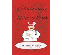 Cooking Puzzle Book: Easy puzzles about cooking, food and more| 6x9 inches |80 pages| 30 +puzzles