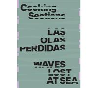 Cooking Sections: Waves Lost at Sea