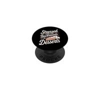 Cooking Stressed Spelled Backwards Desserts PopSockets Adhesive PopGrip