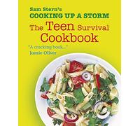 Cooking Up a Storm: The Teen Survival Cookbook
