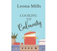 Cooking up Calamity: 1 (Catering Crime Cozy Mysteries)