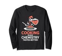 Cooking Where Chemistry Tastes Better Molecular Gastronomy Long Sleeve T-Shirt