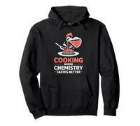 Cooking Where Chemistry Tastes Better Molecular Gastronomy Pullover Hoodie