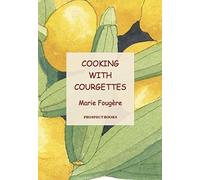 Cooking with Courgettes