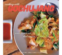 Cooking with Gochujang - Asia`s Original Hot Sauce