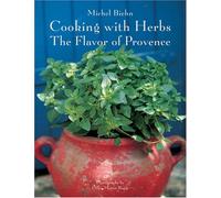 Cooking with Herbs: The Flavor of Provence