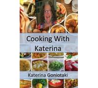 Cooking With Katerina: Traditional Cretan Recipes