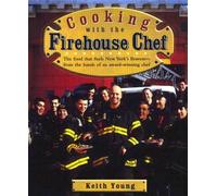 Cooking With the Firehouse Chef