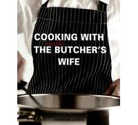 Cooking with the Kosher Butcher's wife: Lurie, Sharon