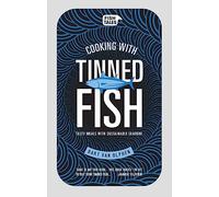 Cooking with tinned fish: Tasty meals with sustainable seafood