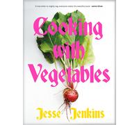 Cooking With Vegetables. Jenkins, Jenkins, 9781035053339 Fast Free Shipping