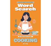 Cooking Word Search Book: Travel the World of Food with Easy to Read Print. Great for Gifts, Leisure Time, Travel and more. 6x9 inches, 110 pages.