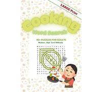 Cooking Word Search For Adults , 85+ puzzles , Medium - High Level Difficulty , Large Print: Cooking Hobby Themed Word Search, Suitable for Adults, ... over 1300 Unique Words, 6x9 inches, 112 pages