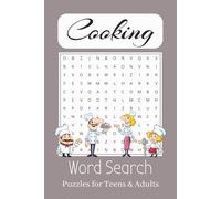 Cooking Word Search For Teens and Adults: Word Search Book with Easy To Read Print about Cooking, Baking, Kitchen Skills and More. This book measures ... puzzles. Great for gifts, vacations and more!