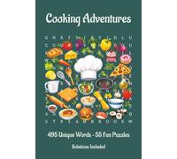 Cooking Word Search Puzzle Book for Adults & Seniors: Fun Food & Kitchen-Themed Brain Games for Relaxation, Vacation, Holidays, Travel & Free Time | ... Fans | 50+ Puzzles, 110 Pages, 6 x 9 Inches