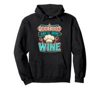 Cooking YOU COOK AND I'LL DRINK WINE Funny Chef Pullover Hoodie