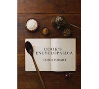 Cook's Encyclopedia: Ingredients and Processes